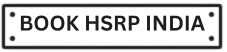 HSRP Number Plate – Step-by-Step Information & Guidance